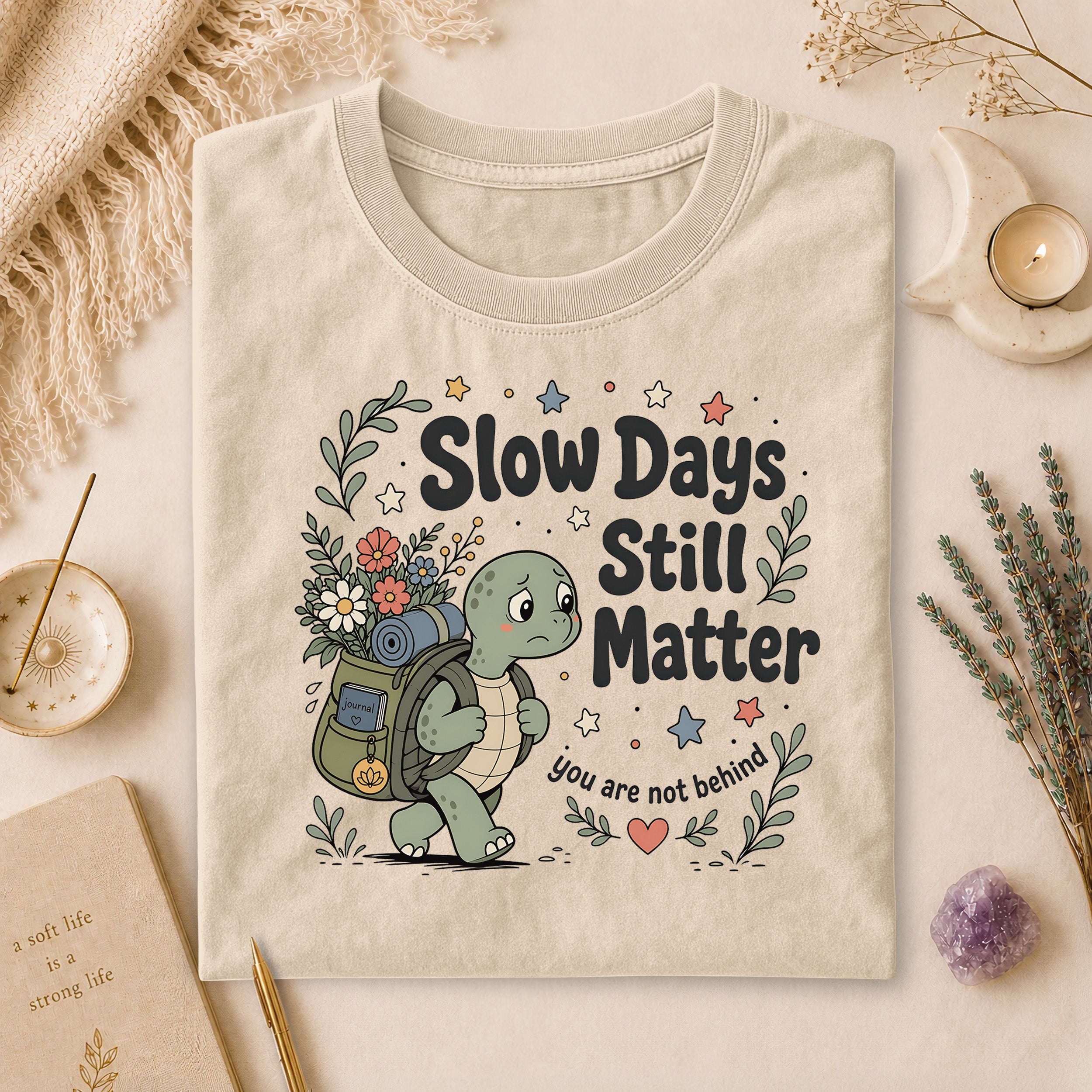 Slow Days Still Matter T-shirt, Gift for Overthinkers & Healing Era Wellness Shirt