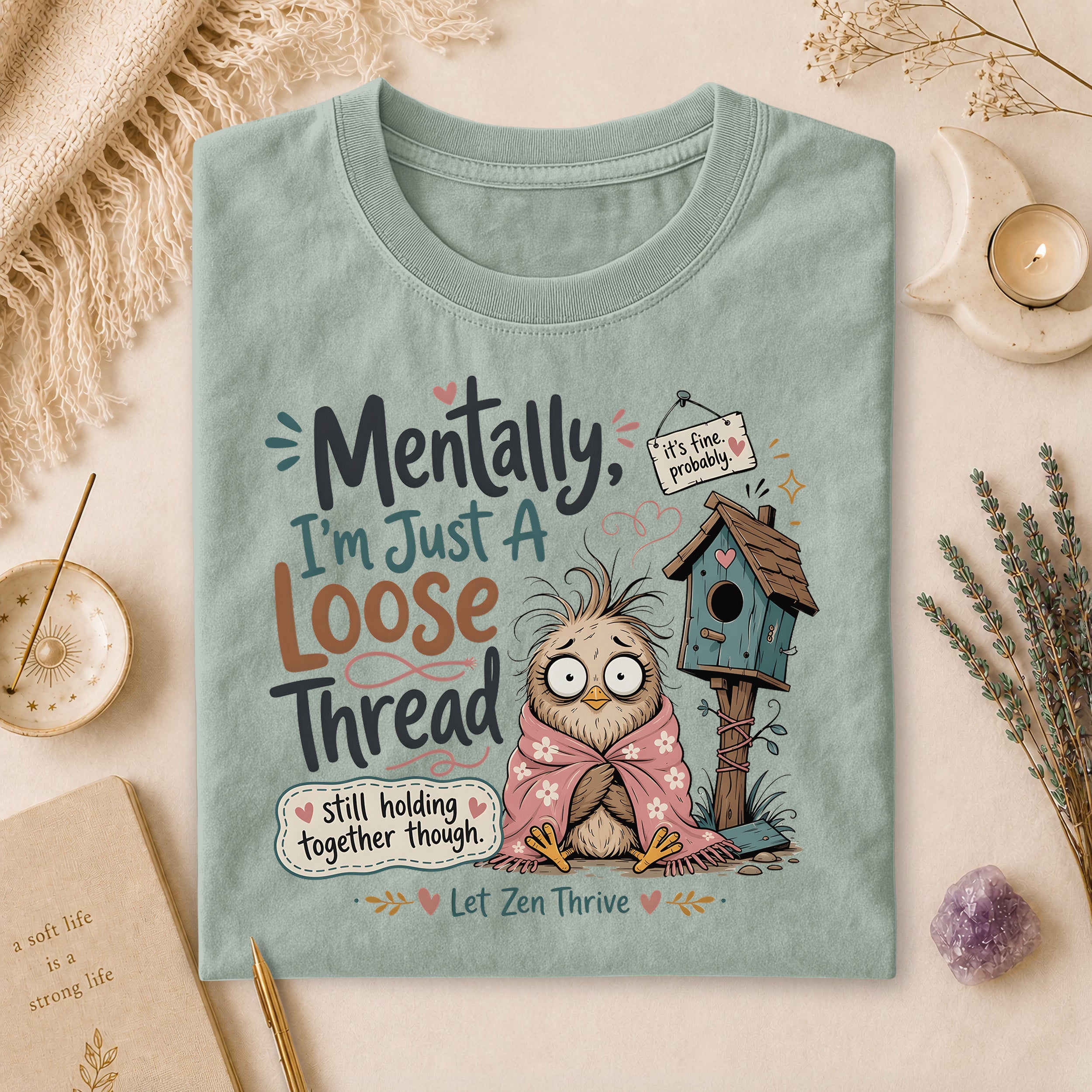 Mentally I'm Just A Loose Thread Tee, Anxiety Humor, Overthinker Gift for Her
