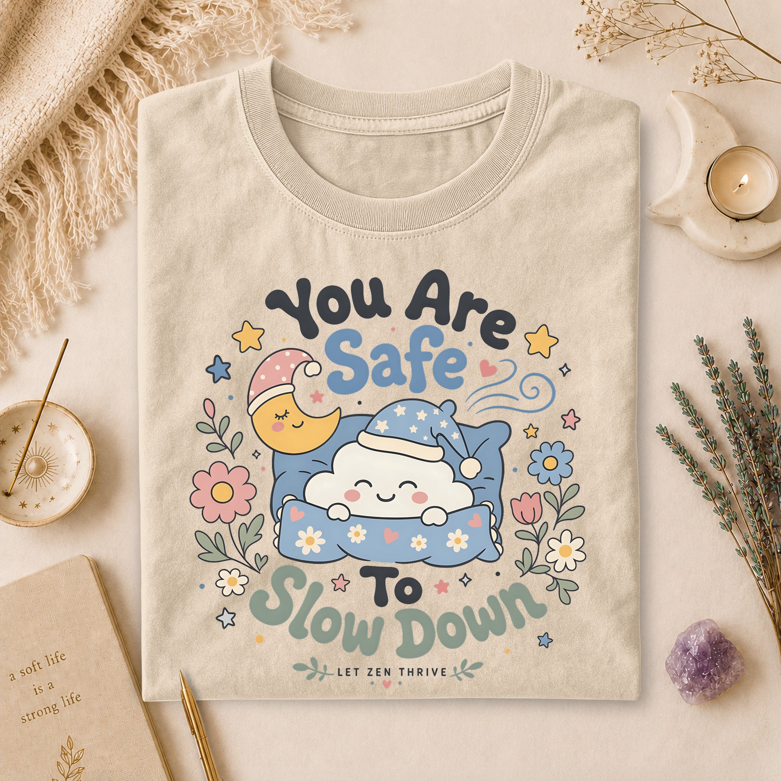 You Are Safe To Slow Down T-shirt, Rest Is Productive Boho Wellness Gift