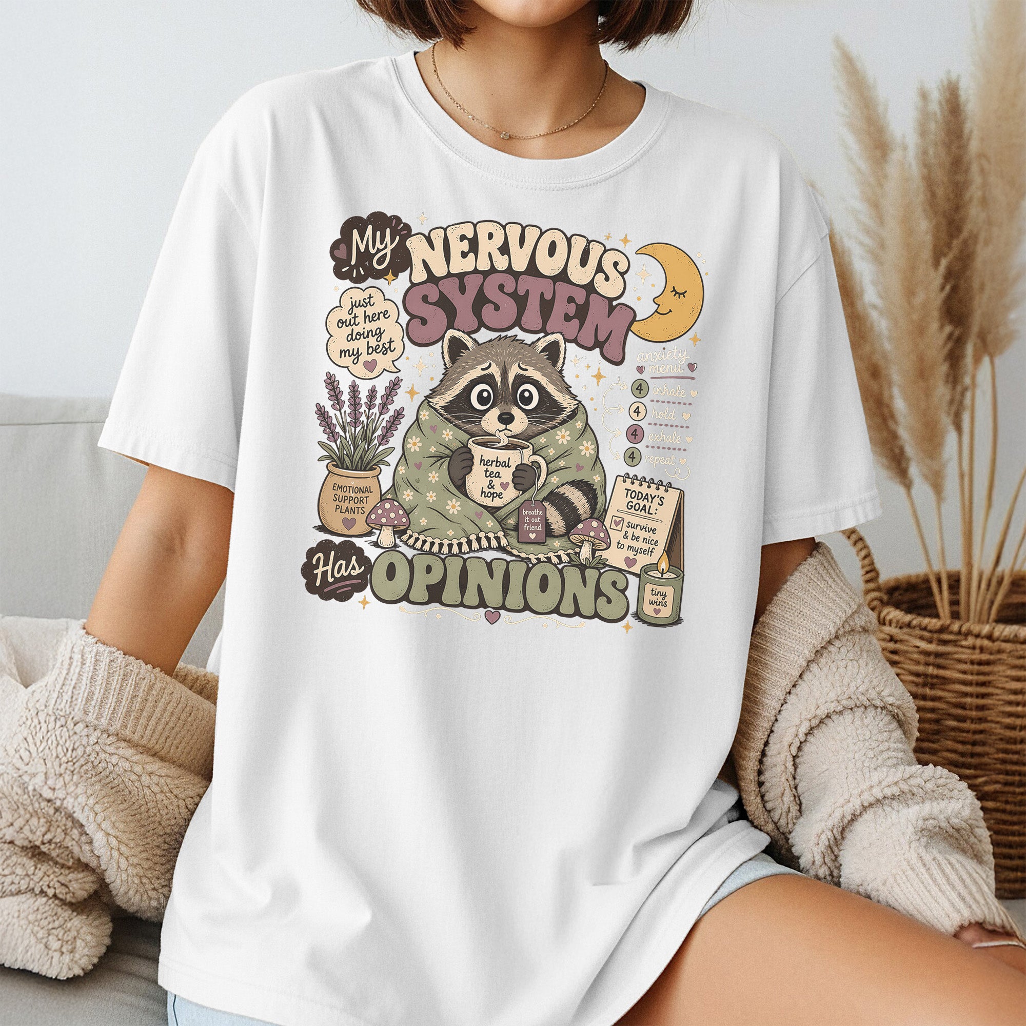 My Nervous System Has Opinions Tee, Gift for Overthinkers & Anxious Friends