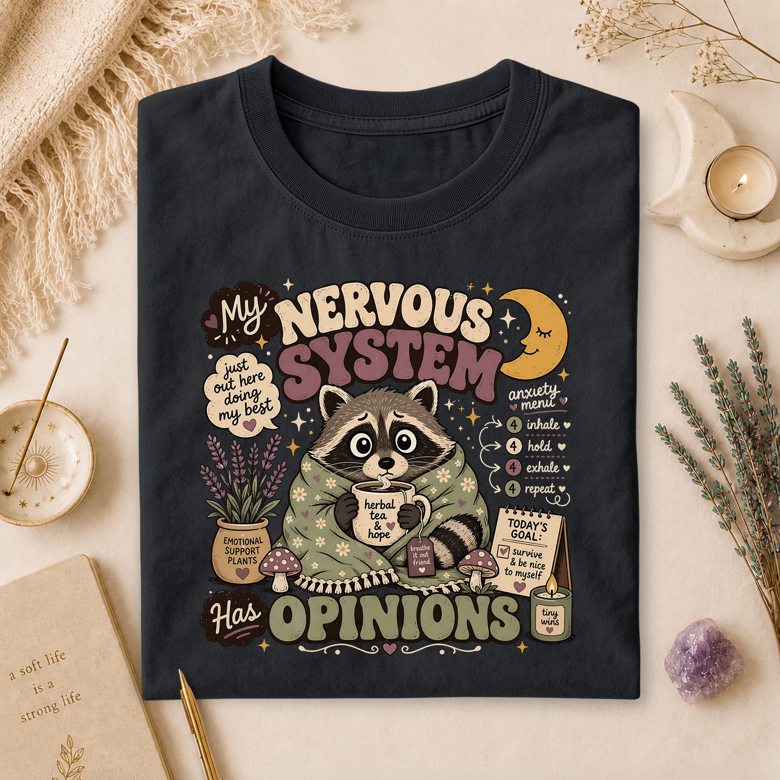 My Nervous System Has Opinions Tee, Gift for Overthinkers & Anxious Friends