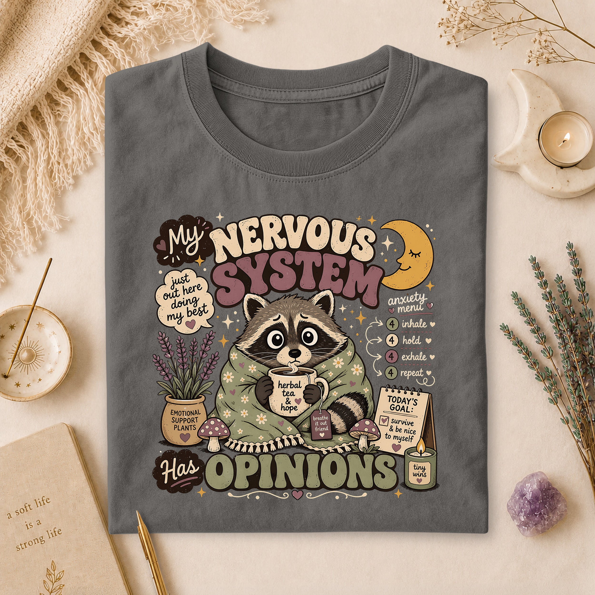 My Nervous System Has Opinions Tee, Gift for Overthinkers & Anxious Friends