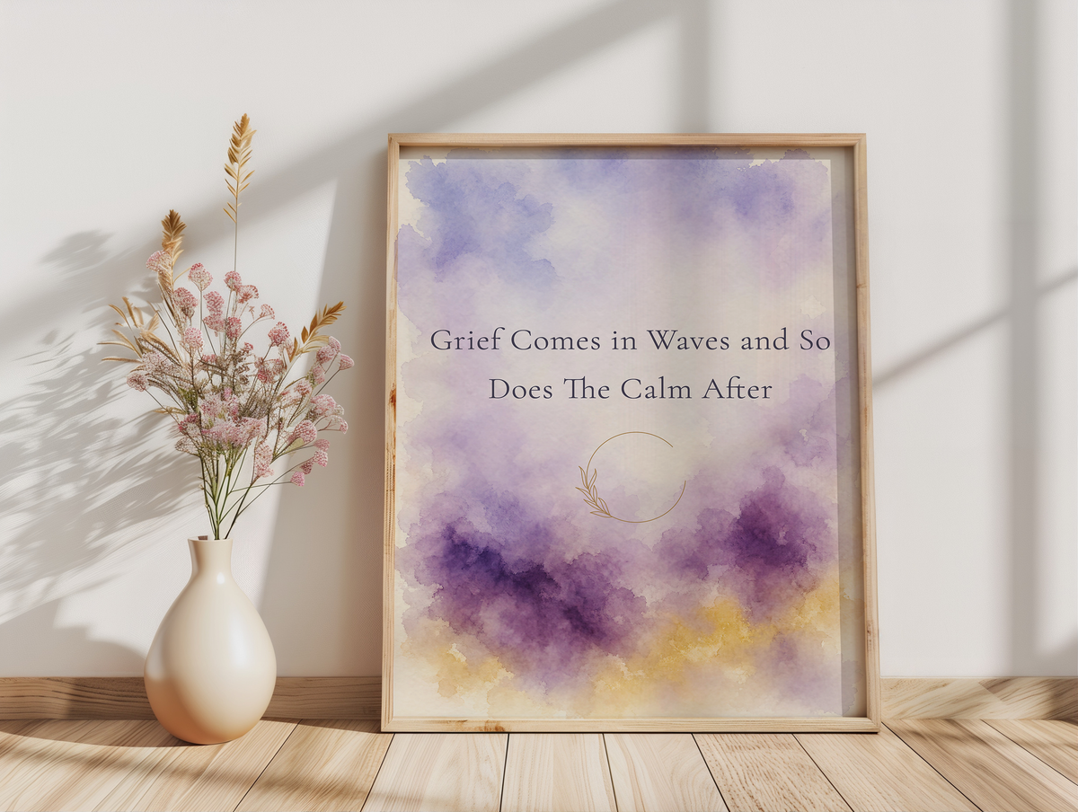 Grief Comes in Waves Poster. Grief & Loss Wall Art, Watercolor Memorial Print