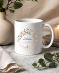 Thank You For The Roots Mug, Sentimental Mothers Day Gift for Mom, 11oz 15oz