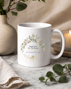Thank You For The Roots Mug, Sentimental Mothers Day Gift for Mom, 11oz 15oz