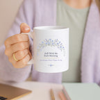 Still With Me Each Morning Mug, Forget Me Not Memorial Gift, 11oz 15oz