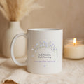Still With Me Each Morning Mug, Forget Me Not Memorial Gift, 11oz 15oz