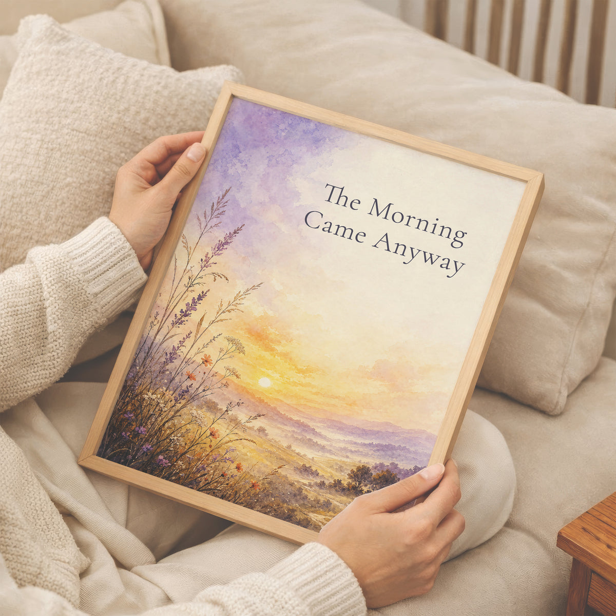 The Morning Came Anyway Poster, Sunrise New Beginnings Wall Art Print. Unframed