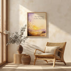 The Morning Came Anyway Poster, Sunrise New Beginnings Wall Art Print. Unframed