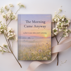 The Morning Came Anyway Journal, Sunrise Sympathy Gift for Her, 5.75x8