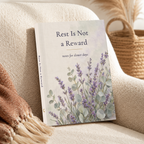 Rest Is Not a Reward Journal, Lavender Self Care Gift for Her, 5.75x8