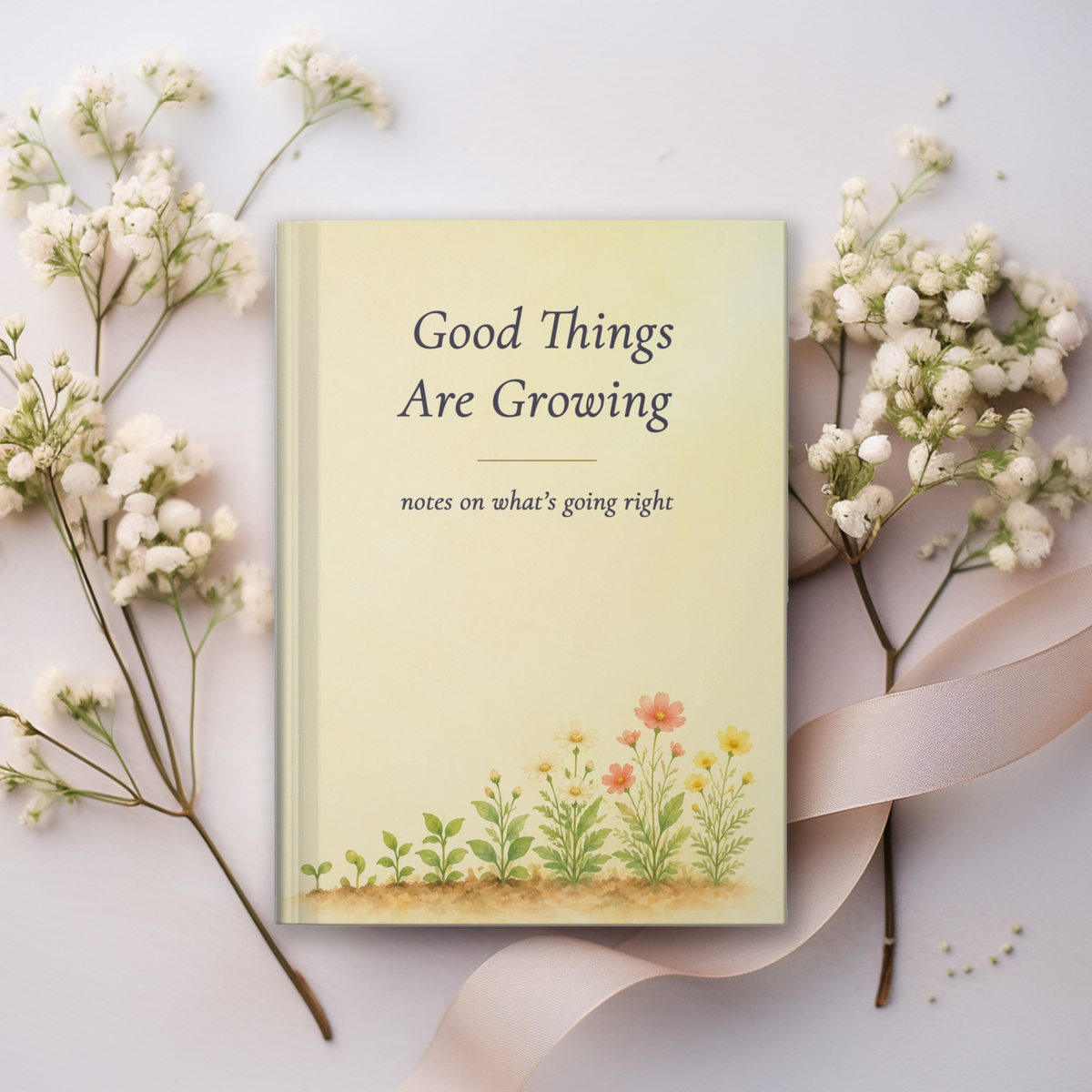 Good Things Are Growing Journal, Botanical Gratitude Gift for Her, 5.75 x 8