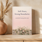 Soft Heart, Strong Boundaries Journal, Wildflower Gift for Her, 5.75 x 8