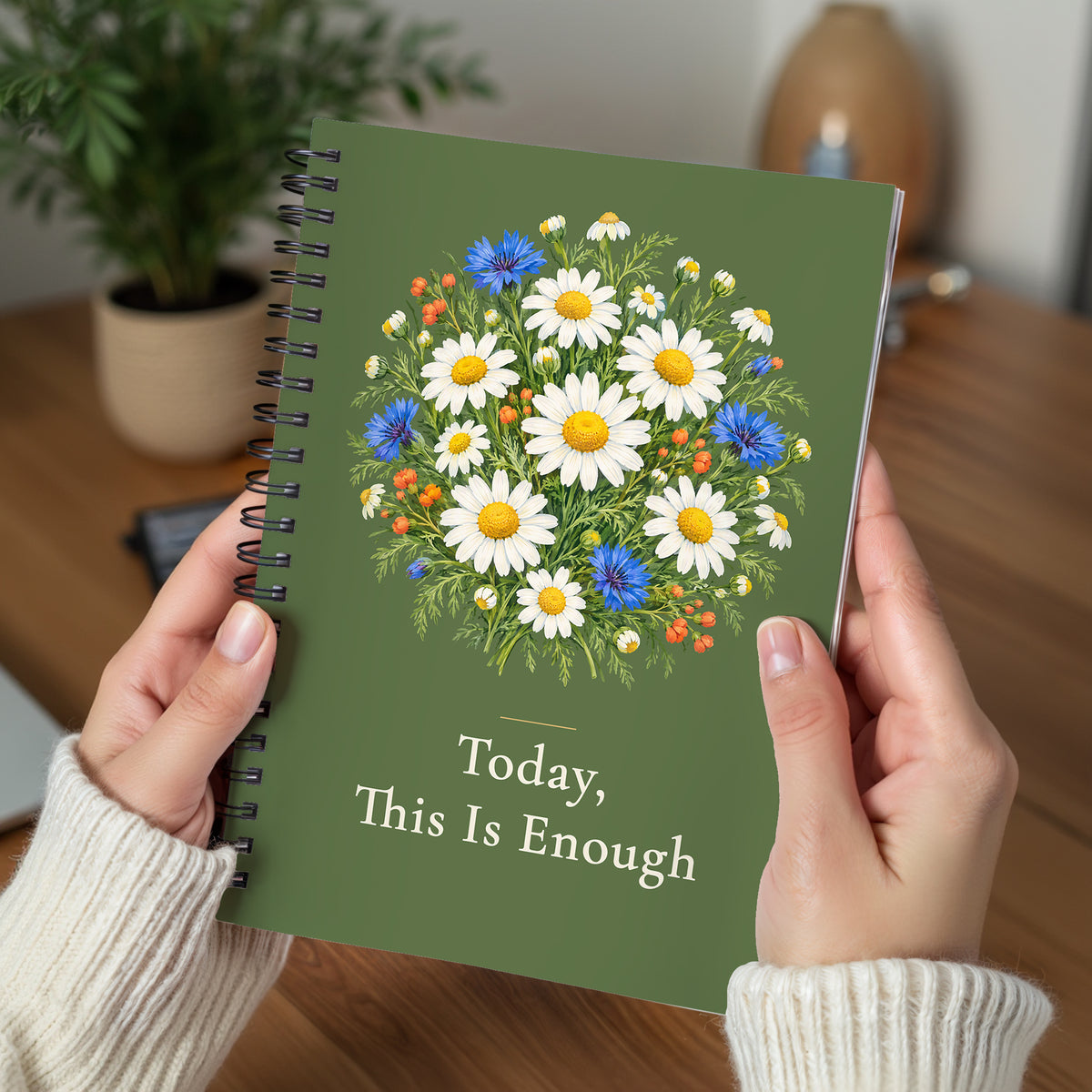 Today This Is Enough Notebook, Chamomile Spiral Gift for Her, 6 x 8