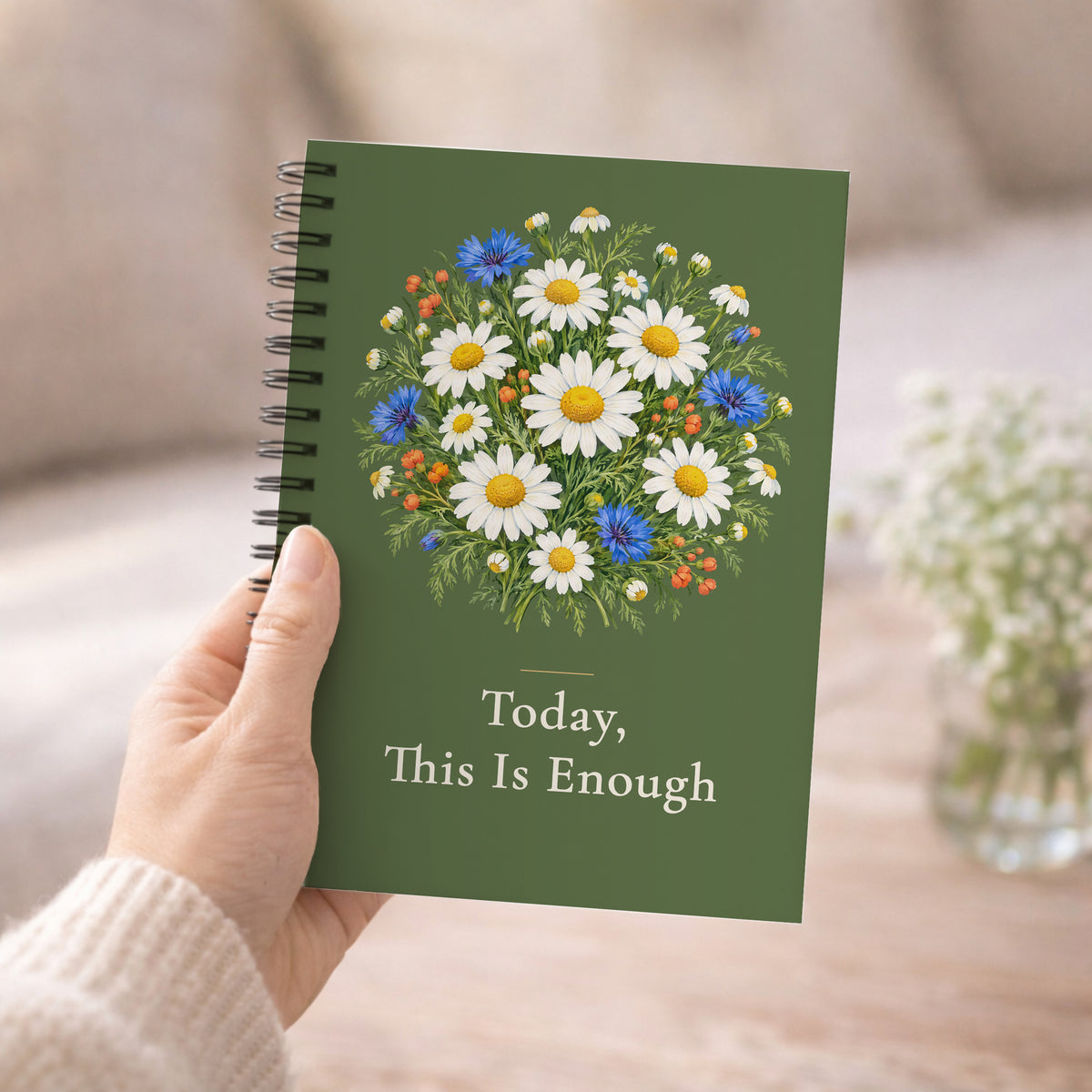 Today This Is Enough Notebook, Chamomile Spiral Gift for Her, 6 x 8