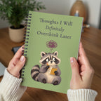 Thoughts I Will Definitely Overthink Later Notebook, Funny Raccoon Gift, 6 x 8