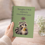 Thoughts I Will Definitely Overthink Later Notebook, Funny Raccoon Gift, 6 x 8
