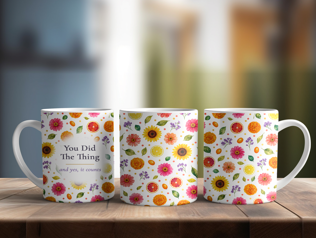 You Did The Thing Mug, Right Handle, Bright Floral Congratulations Gift for Her, 11 oz 15 oz