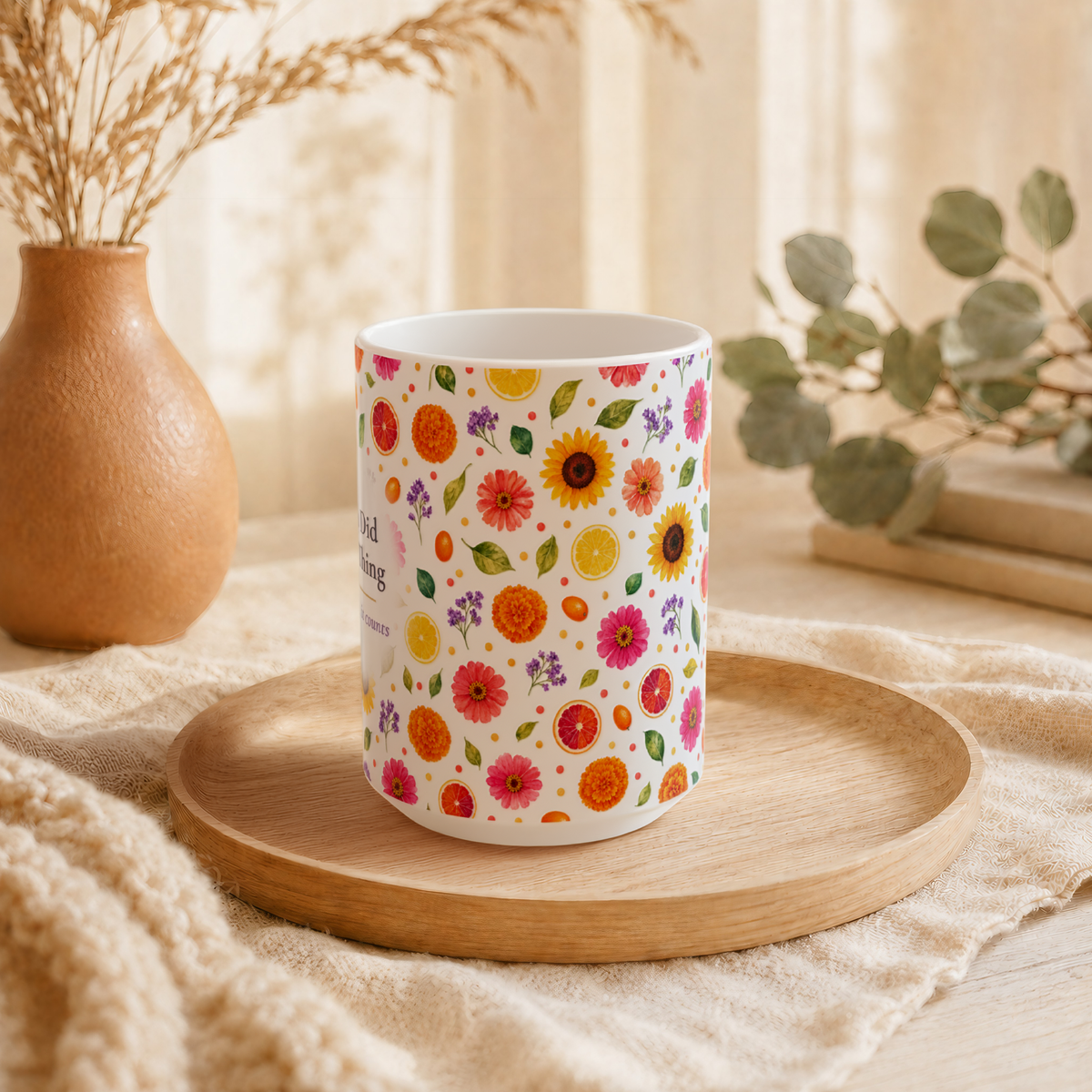 You Did The Thing Mug, Right Handle, Bright Floral Congratulations Gift for Her, 11 oz 15 oz