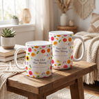 You Did The Thing Mug, Right Handle, Bright Floral Congratulations Gift for Her, 11 oz 15 oz