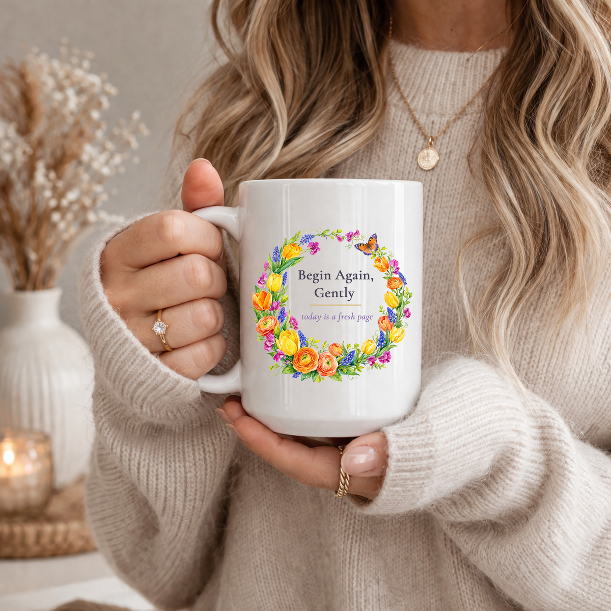 Begin Again Gently Mug, Spring Floral Wreath Encouragement Gift for Her, 11 oz 15 oz