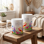 Good Things Are Growing Mug, Right Handle, Wildflower Encouragement Gift for Her, 11 oz 15 oz