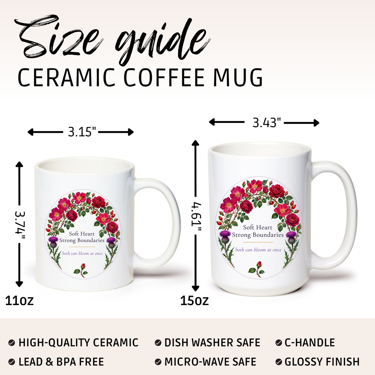 Soft Heart Strong Boundaries Mug, Rose and Thistle Self Care Gift for Her, 11 oz 15 oz