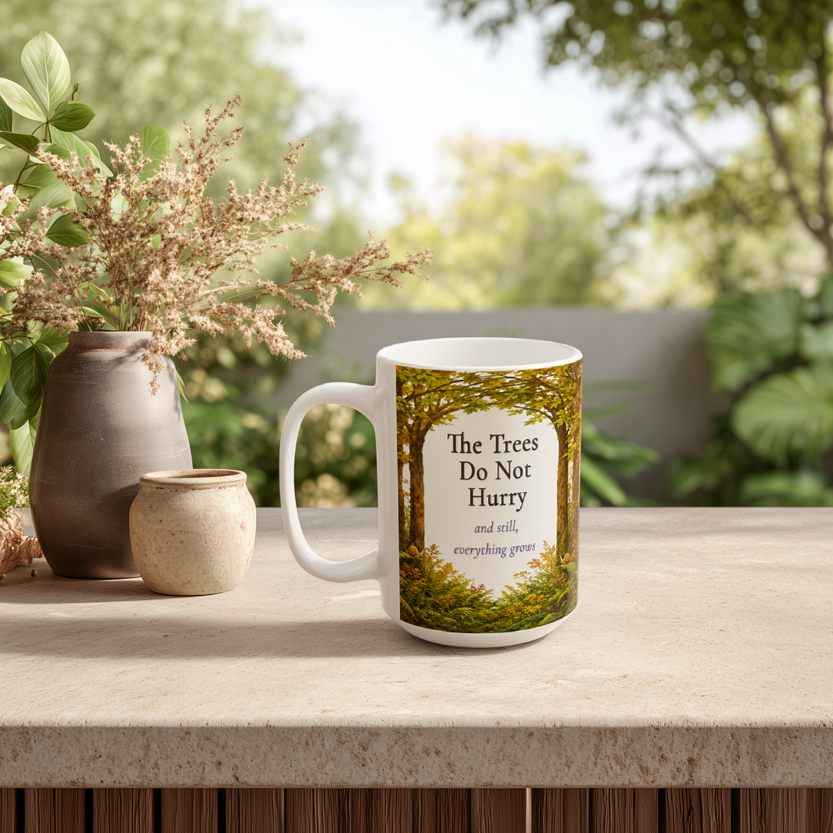 The Trees Do Not Hurry Mug, Left Handle, Forest Woodland Nature Lover Gift, 11 oz 15 oz