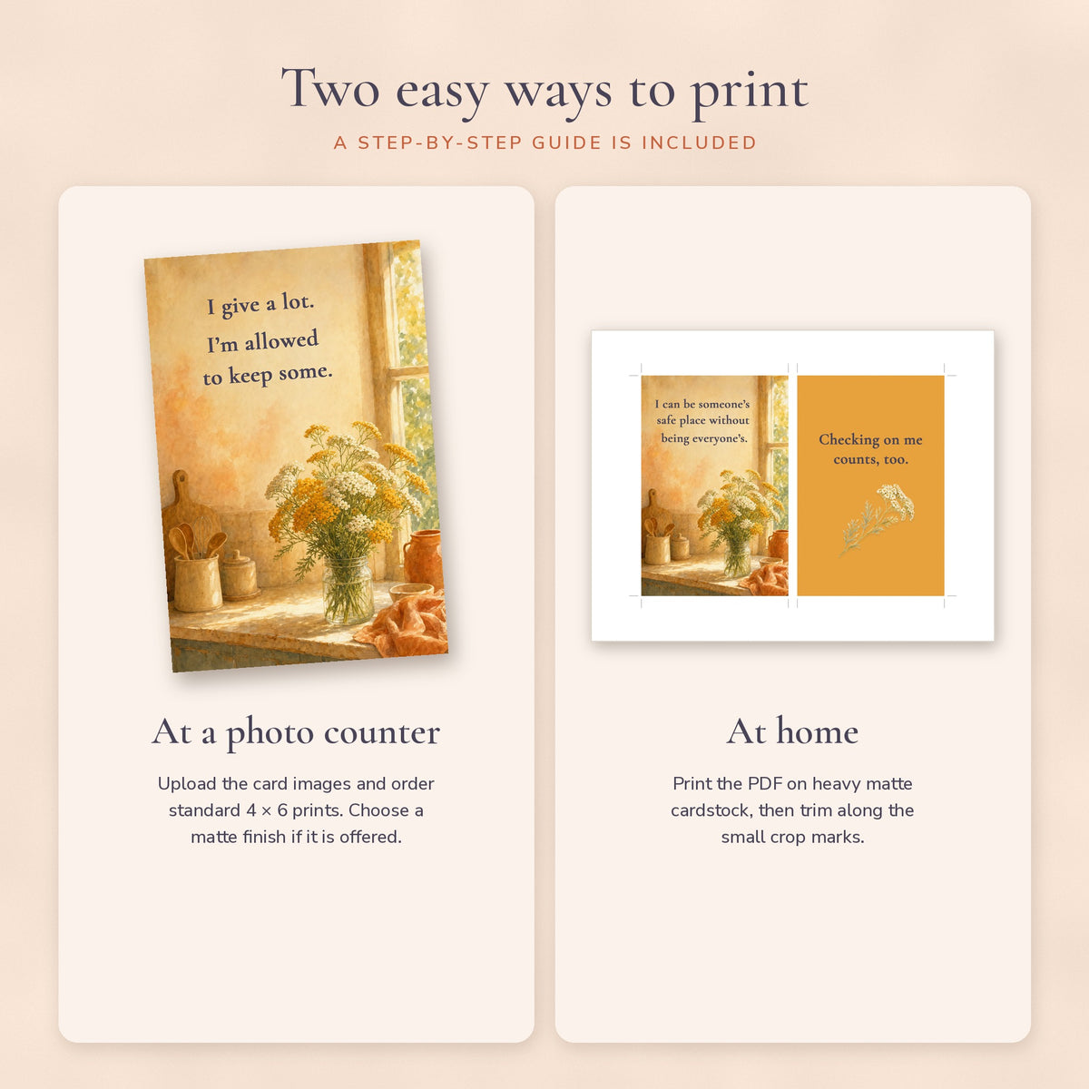 Two ways to print the affirmation cards: photo counter or home printer